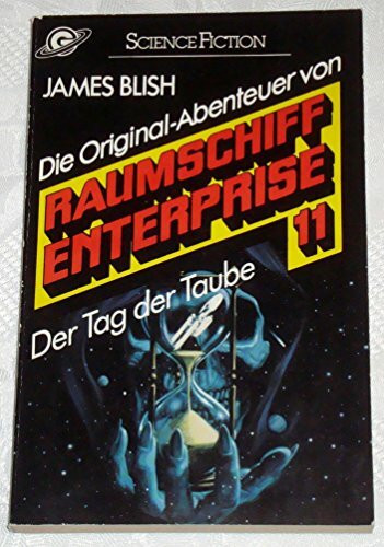 Der Tag der Taube, Raumschiff Enterprise 11