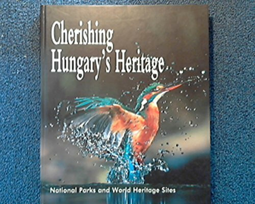 Cherishing Hungary's Heritage