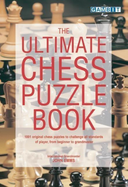 The Ultimate Chess Puzzle Book