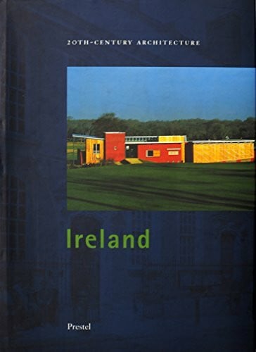 Architektur im 20. Jahrhundert, Bd.2, Ireland (Architecture S.)