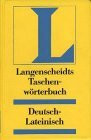 Deutsch - Lateinisch. Taschenwörterbuch. Langenscheidt