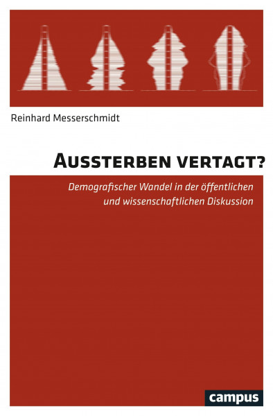 Aussterben vertagt?: Demografischer Wandel in der öffentlichen und wissenschaftlichen Diskussion