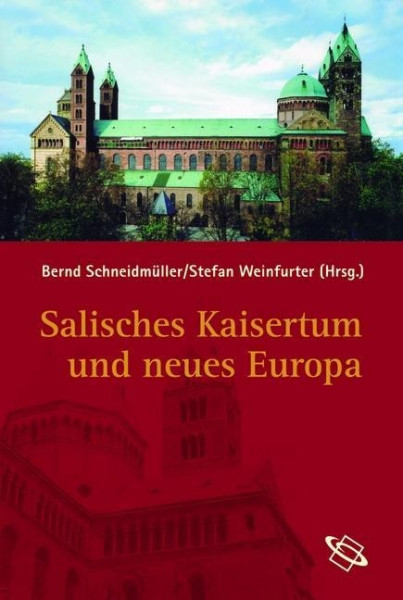 Salisches Kaisertum und neues Europa