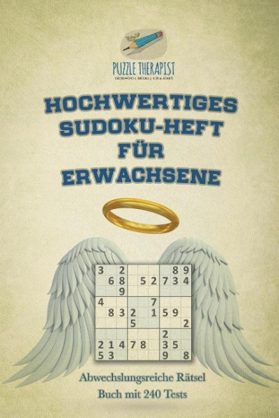 Hochwertiges Sudoku-Heft für Erwachsene | Abwechslungsreiche Rätsel Buch mit 240 Tests