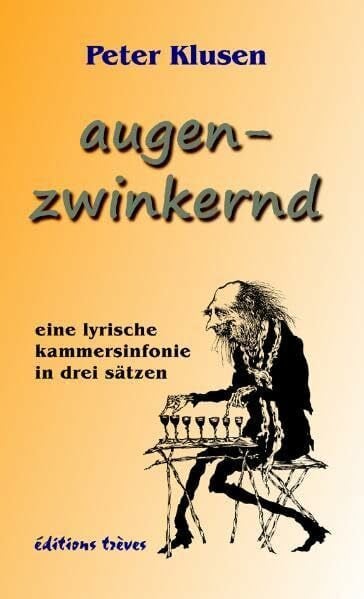augenzwinkernd: eine lyrische kammersinfonie in drei sätzen