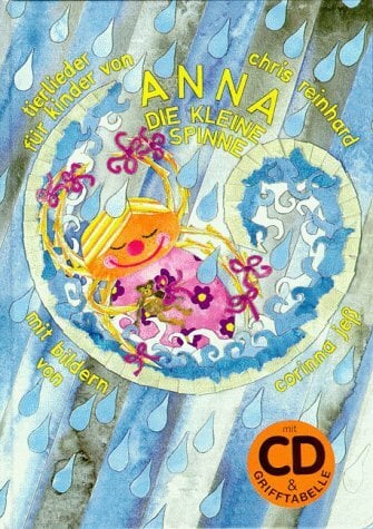Anna, die kleine Spinne. Tierlieder für Kinder. Mit CD. Anna, die kleine Spinne. Tierlieder für Kinder. Mit CD.