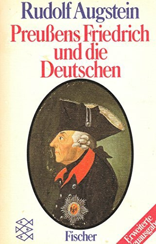 Preussens Friedrich und die Deutschen
