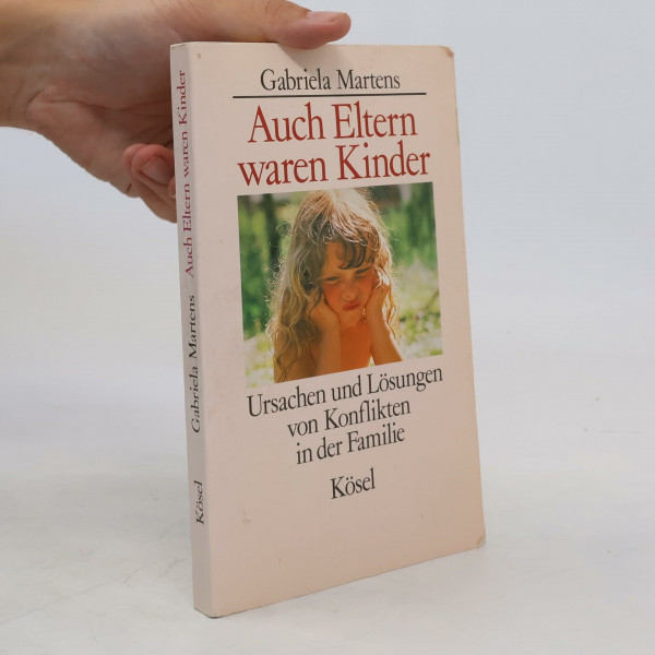 Auch Eltern waren Kinder
