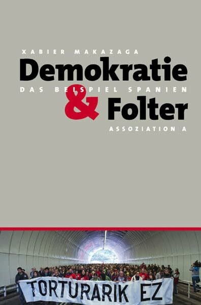 Demokratie und Folter: Das Beispiel Spanien