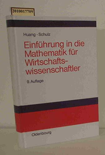Einführung in die Mathematik für Wirtschaftswissenschaftler