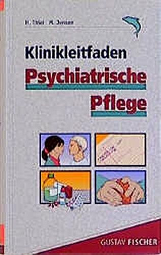 Klinikleitfaden Psychiatrische Pflege