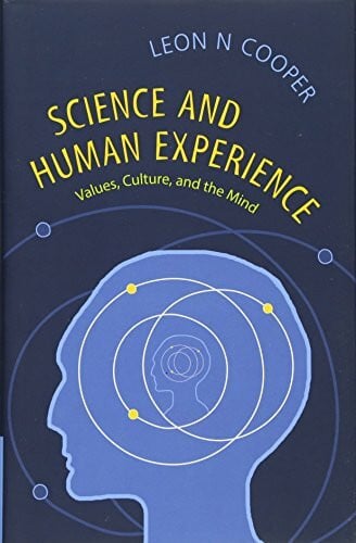 Science and Human Experience: Values, Culture and the Mind