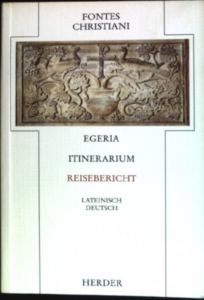 Fontes Christiani, 1. Folge, 21 Bde. in 38 Tl.-Bdn., Kt, Bd.20, Reisebericht