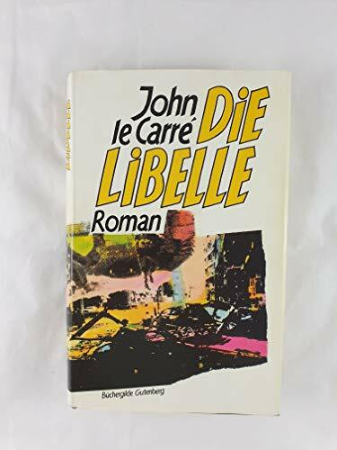 Die Libelle: Roman