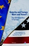 Amerika und Europa - Mars und Venus?