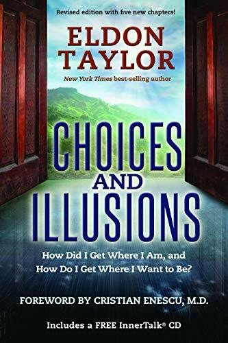 Hay House Uk Choices And Illusions, How Did I Get Where I Am, And How Do I Get Where I Want To Be?