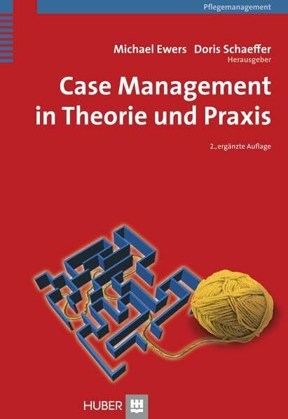 Case Management in Theorie und Praxis