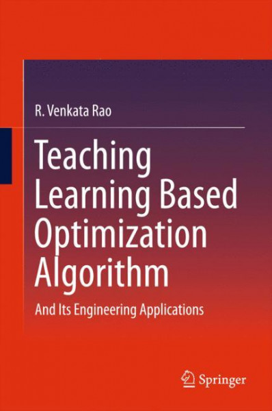 Teaching Learning Based Optimization Algorithm