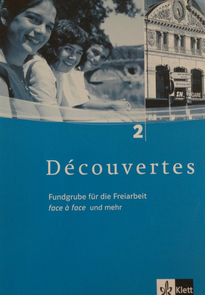 Découvertes 2: Fundgrube für die Freiarbeit face à face und mehr. Kopiervorlagen mit Audio-CD 2. Lernjahr (Découvertes. Ausgabe ab 2004)