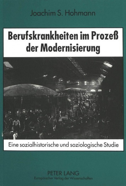 Berufskrankheiten im Prozeß der Modernisierung
