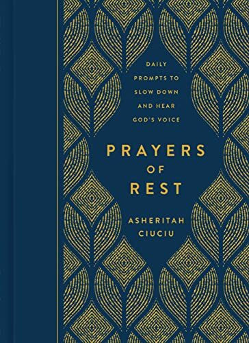 Prayers of Rest: Daily Prompts to Slow Down and Hear God's Voice