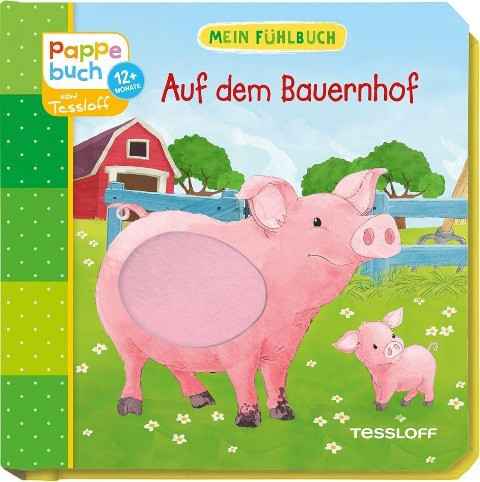 Mein Fühlbuch: Auf dem Bauernhof