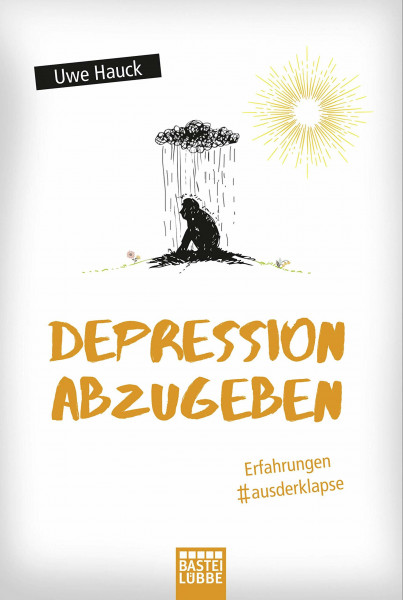 Depression abzugeben: Erfahrungen aus der Klapse