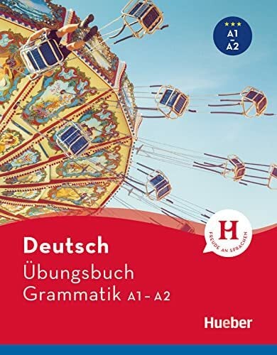 Deutsch Übungsbuch Grammatik A1-A2: Buch Deutsch Übungsbuch Grammatik A1-A2: Buch