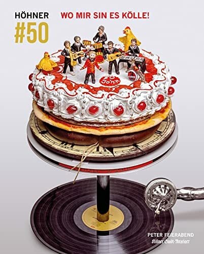 HÖHNER #50: WO MER SIN ES KÖLLE!: Wo mer sin is Kölle!
