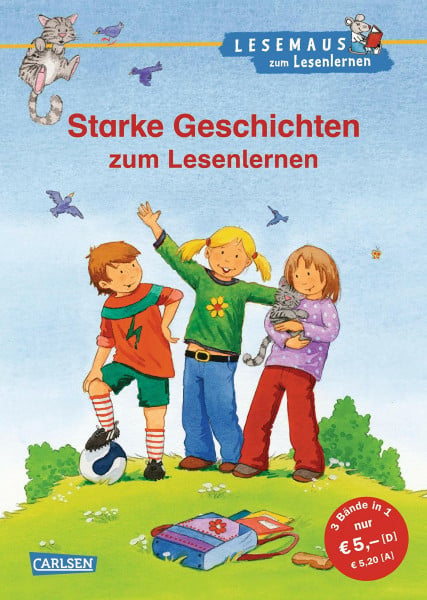 LESEMAUS zum Lesenlernen Sammelbände: Starke Geschichten zum Lesenlernen: Einfache Geschichten zum Selberlesen – Lesen üben und vertiefen