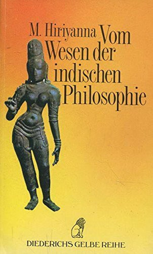 Diederichs Gelbe Reihe, Bd.85, Vom Wesen der indischen Philosophie