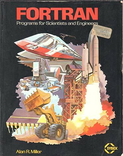 FORTRAN Programs for Scientists and Engineers
