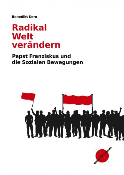Radikal Welt verändern