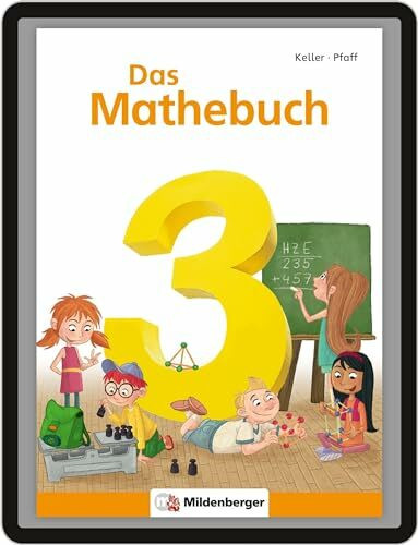 Das Mathebuch 3 / Schulbuch: Klasse 3: Schülerbuch, 3. Schuljahr