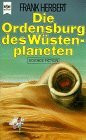 Die Ordensburg des Wüstenplaneten. 6. Roman des Dune- Zyklus. Science Fiction Roman