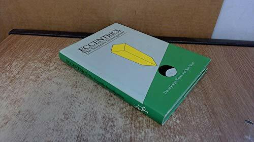 Eccentrics: The Scientific Investigation