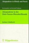 Akupunktur in der Hals- Nasen- Ohrenheilkunde