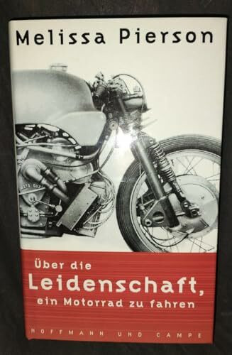 Über die Leidenschaft, ein Motorrad zu fahren