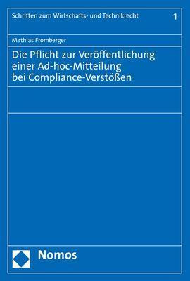 Die Pflicht zur Veröffentlichung einer Ad-hoc-Mitteilung bei Compliance-Verstößen