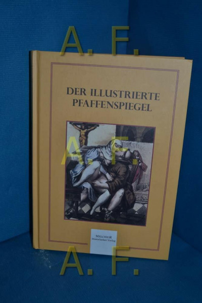 Der illustrierte Pfaffenspiegel