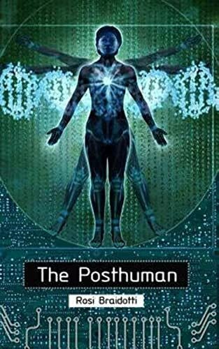 The Posthuman The Posthuman