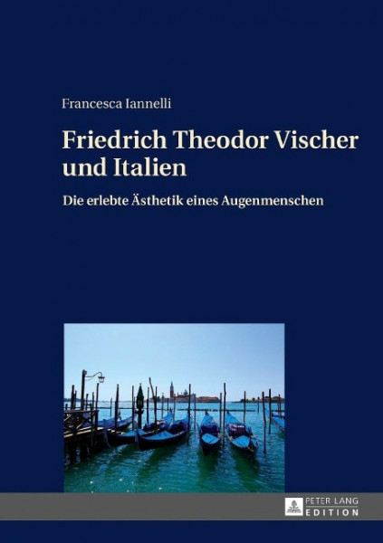 Friedrich Theodor Vischer und Italien