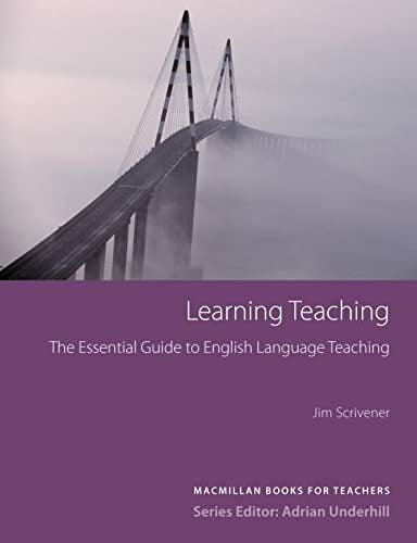 Learning Teaching: A guidebook for English language teachers Learning Teaching: A guidebook for English language teachers