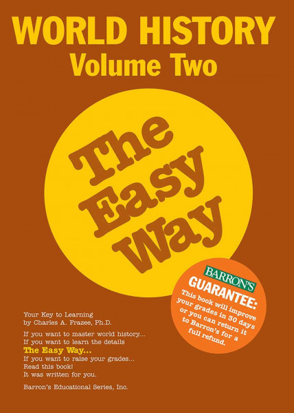 World History the Easy Way Volume Two (Barron's Easy Way)