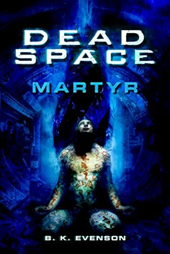 Dead Space: Martyr: Martyr Dead Space: Martyr: Martyr