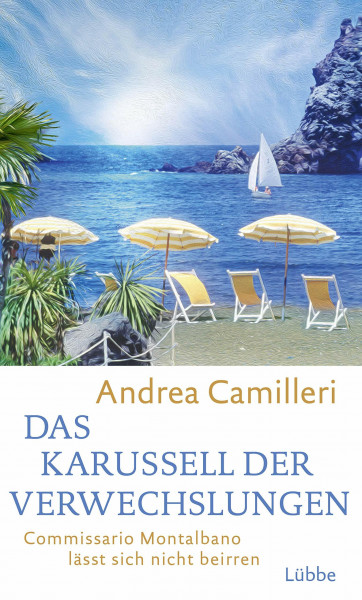 Das Karussell der Verwechslungen: Commissario Montalbano lässt sich nicht beirren. Roman