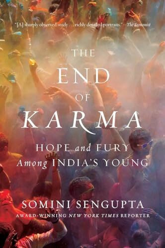 Ww Norton & Co The End Of Karma, Hope And Fury Among India's Young
