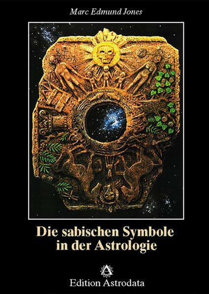 Die sabischen Symbole in der Astrologie (Edition Astrodata)