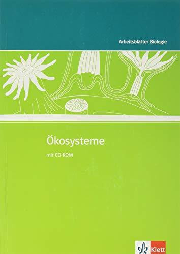 Ökosysteme: Kopiervorlagen Klassen 5-10 (Arbeitsblätter Biologie)