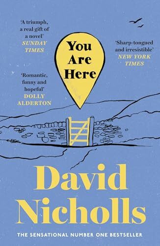 You Are Here: The number one bestselling love story from the author of One Day